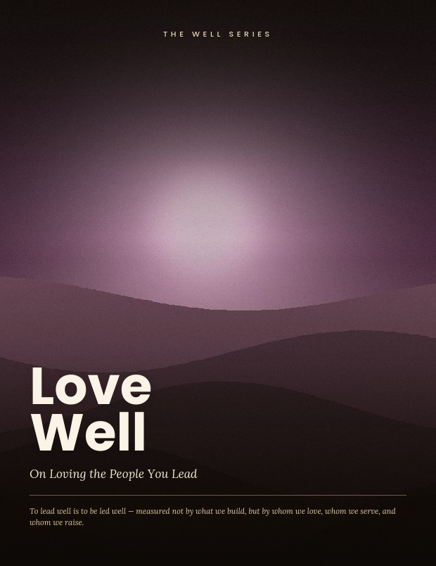 Love Well